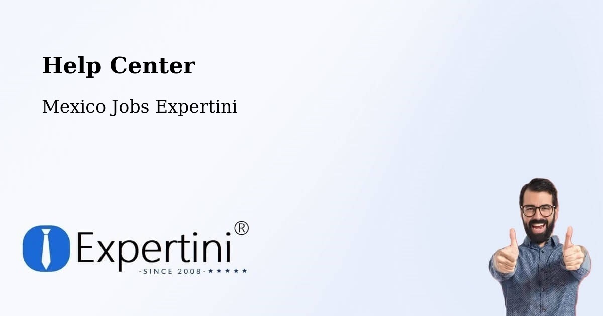 Help Center – Cuautitlán - Mexico Jobs Expertini
